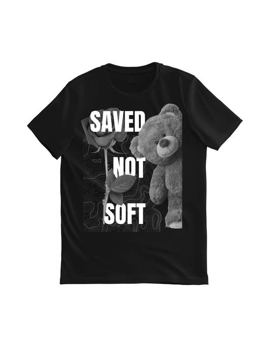 Saved Not Soft Tee